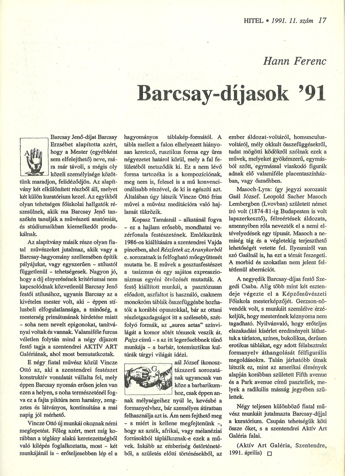 Hann Ferenc: Barcsay-díjasok ’91, Hitel